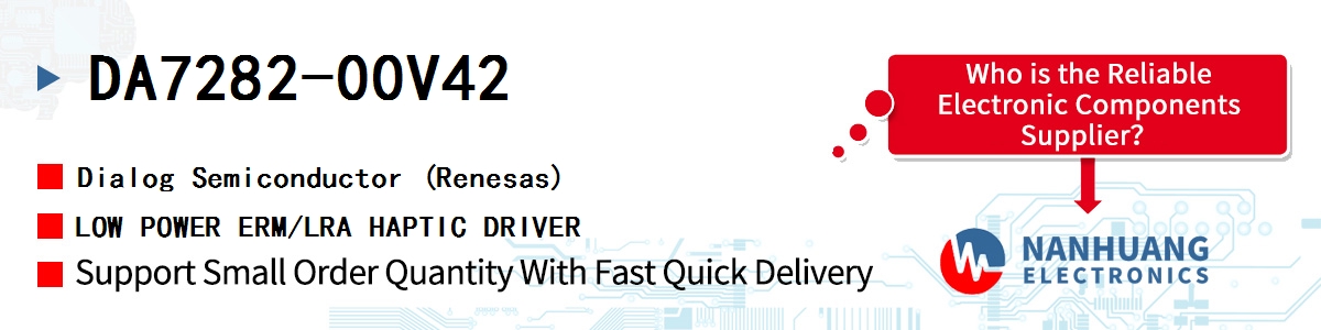 DA7282-00V42 Dialog LOW POWER ERM/LRA HAPTIC DRIVER