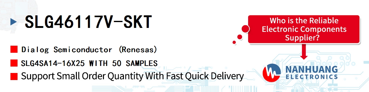 SLG46117V-SKT Dialog SLG4SA14-16X25 WITH 50 SAMPLES