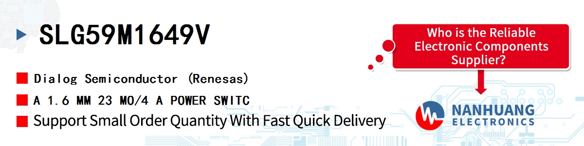 SLG59M1649V Dialog A 1.6 MM 23 MO/4 A POWER SWITC