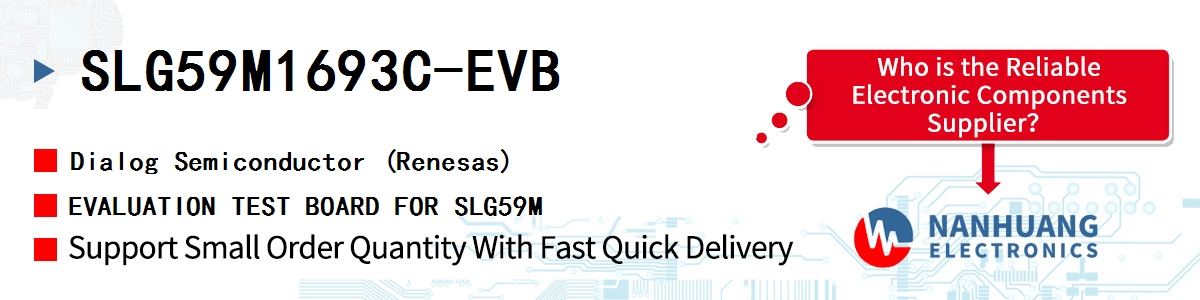 SLG59M1693C-EVB Dialog EVALUATION TEST BOARD FOR SLG59M